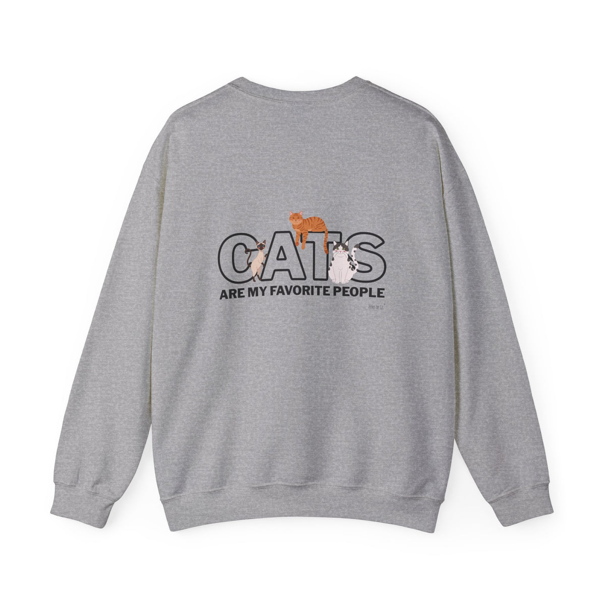 Cats Are My Favorite People Crewneck Sweatshirt