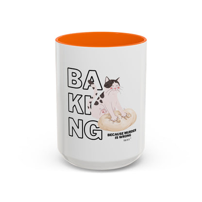 Baking Cat “Because Murder Is Wrong” Coffee Mug