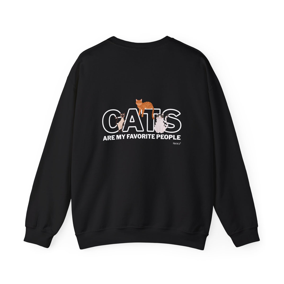 Cats Are My Favorite People Crewneck Sweatshirt