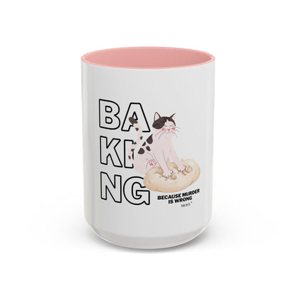 Baking Cat “Because Murder Is Wrong” Coffee Mug