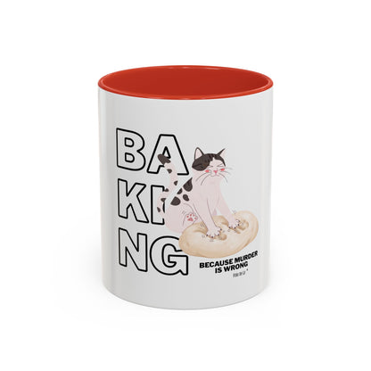 Baking Cat “Because Murder Is Wrong” Coffee Mug